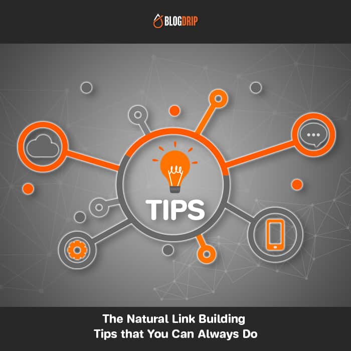 The-Natural-Link-Building-Tips-that-You-Can-Always-Do