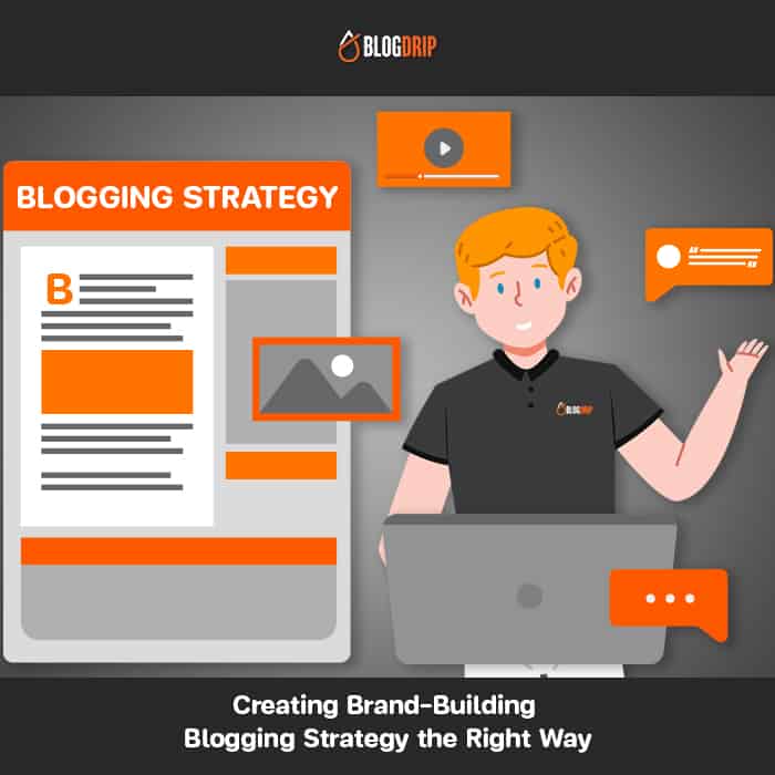 Creating-Brand-Building-Blogging-Strategy-the-Right-Way