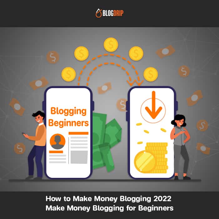 How-to-Make-Money-Blogging-2022