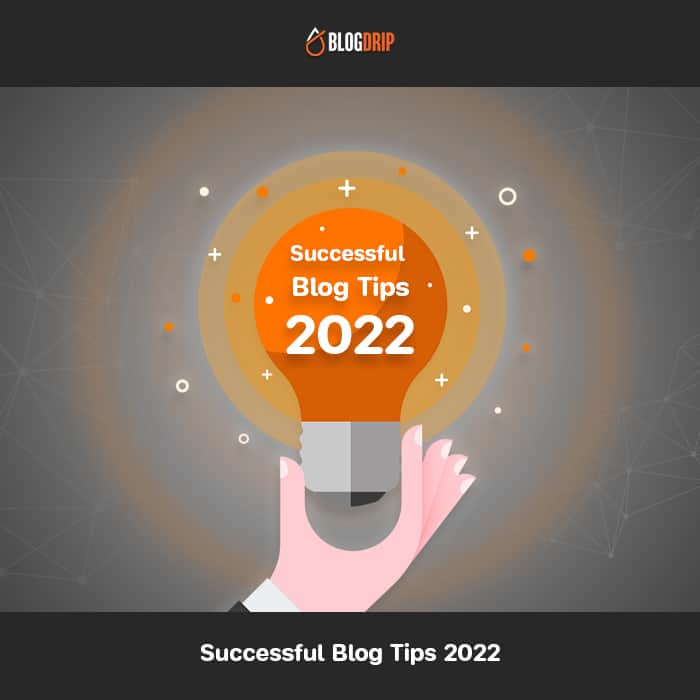 Successful-Blog-Tips-2022