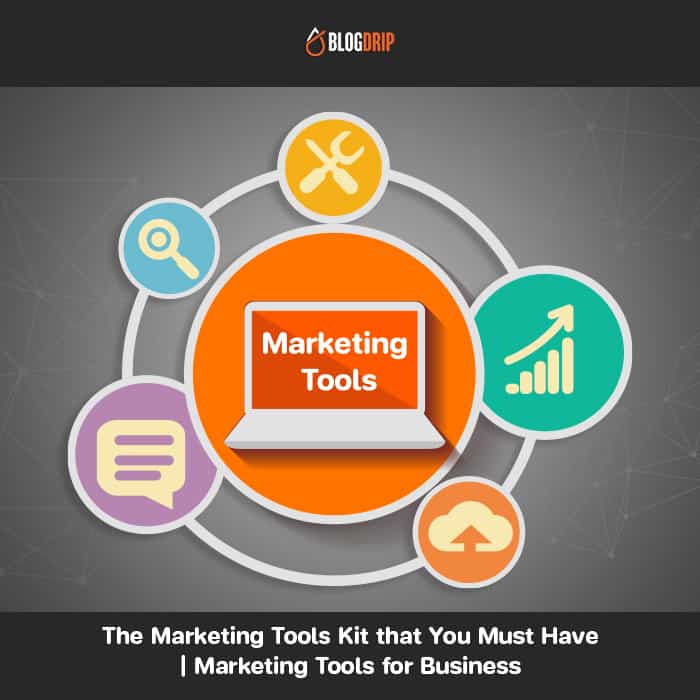 The-Marketing-Tools-Kit-that-You-Must-Have