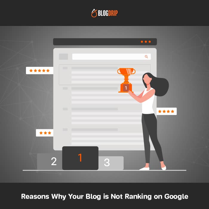 Reasons Why Your Blog is Not Ranking on Google