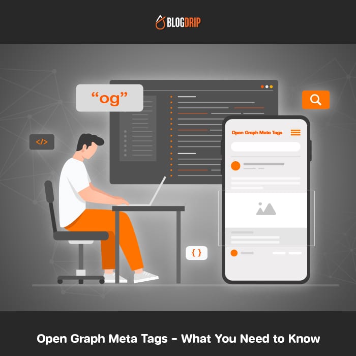 Open Graph Meta Tags - What You Need to Know